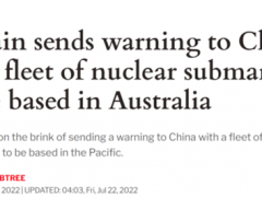 挑动对抗！英媒：英将在澳部署核潜艇舰队，借此对中国发出“警告”
